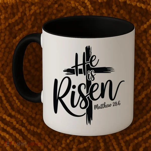 Celebrate Easter He Is Risen Matthew 28:6 Front And Back Coffee Mug