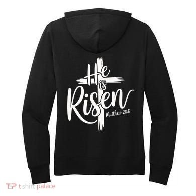 Celebrate Easter He Is Risen Matthew 28:6 Front And Back Women's Hoodie back