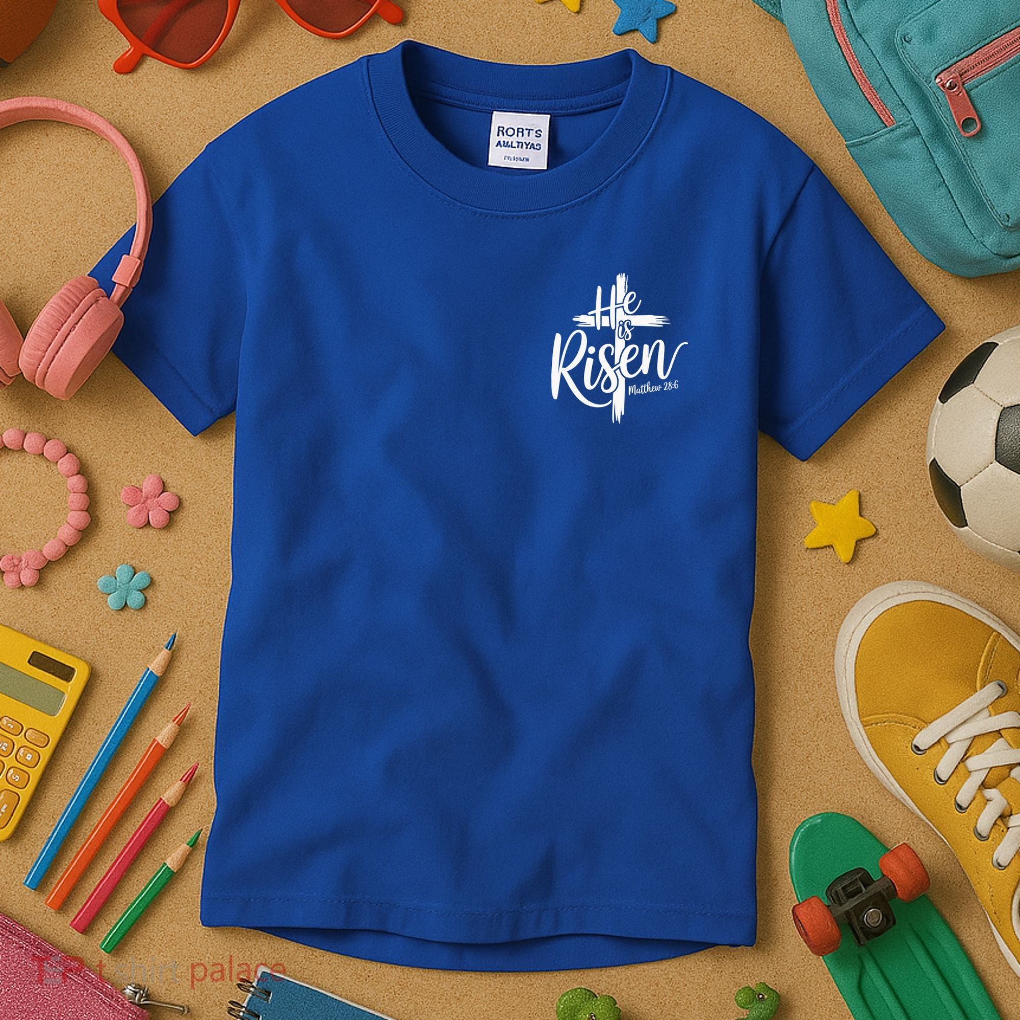 Celebrate Easter He Is Risen Matthew 28:6 Front And Back Kids T-Shirt
