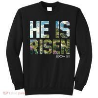 Celebrate Easter He Is Risen Matthew 18:6  Sweatshirt thumb 0