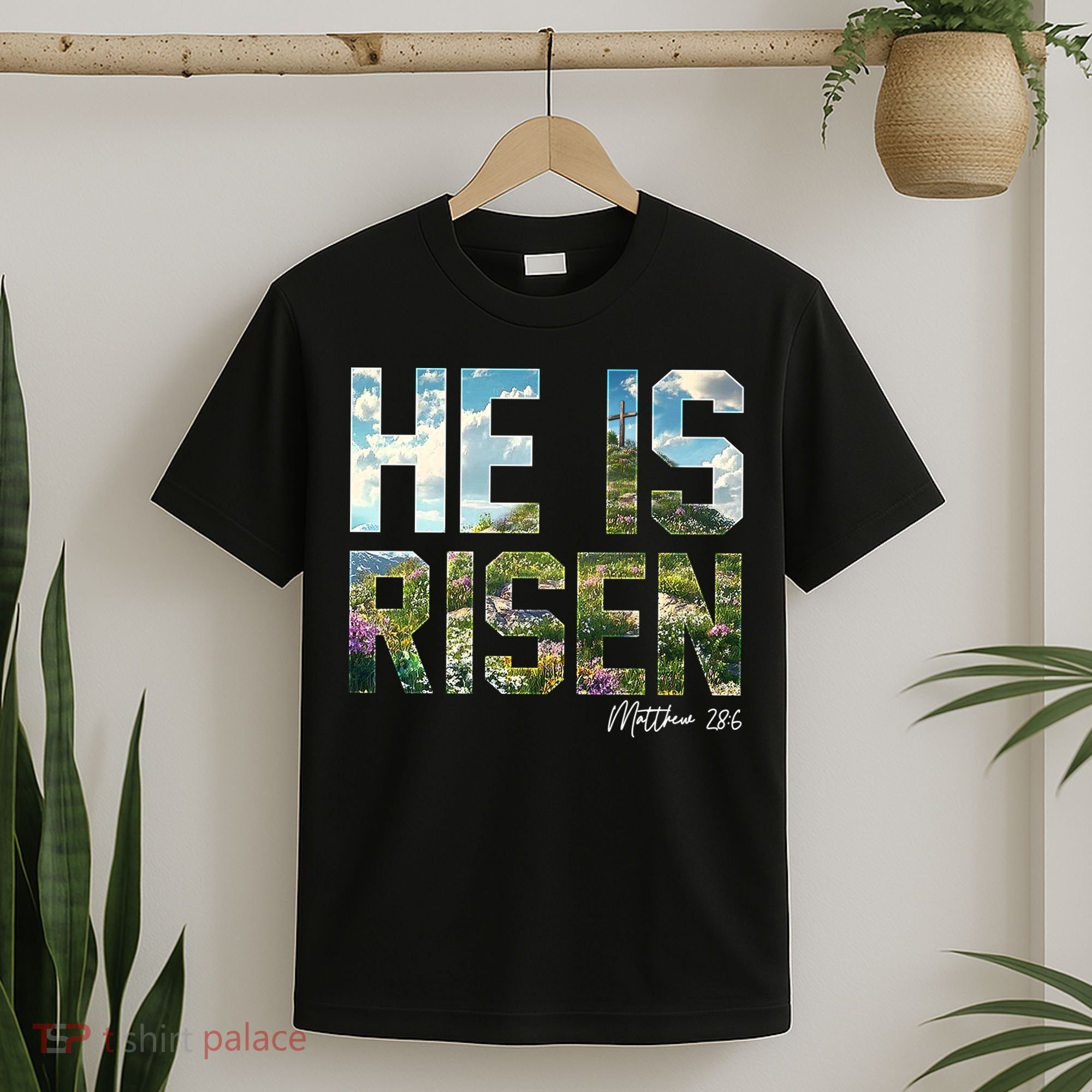 Celebrate Easter He Is Risen Matthew 18:6  T-Shirt
