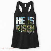 Celebrate Easter He Is Risen Matthew 18:6  Women's Tank Top thumb 0