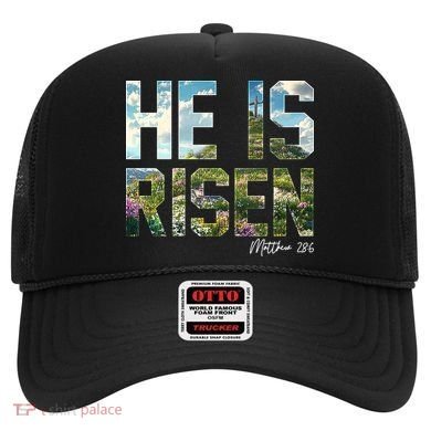 Celebrate Easter He Is Risen Matthew 18:6  Hat