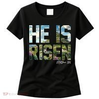 Celebrate Easter He Is Risen Matthew 18:6  Women's T-Shirt thumb 0