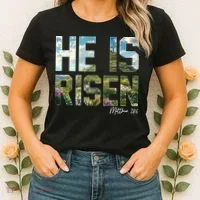 Celebrate Easter He Is Risen Matthew 18:6  Women's T-Shirt thumb 2