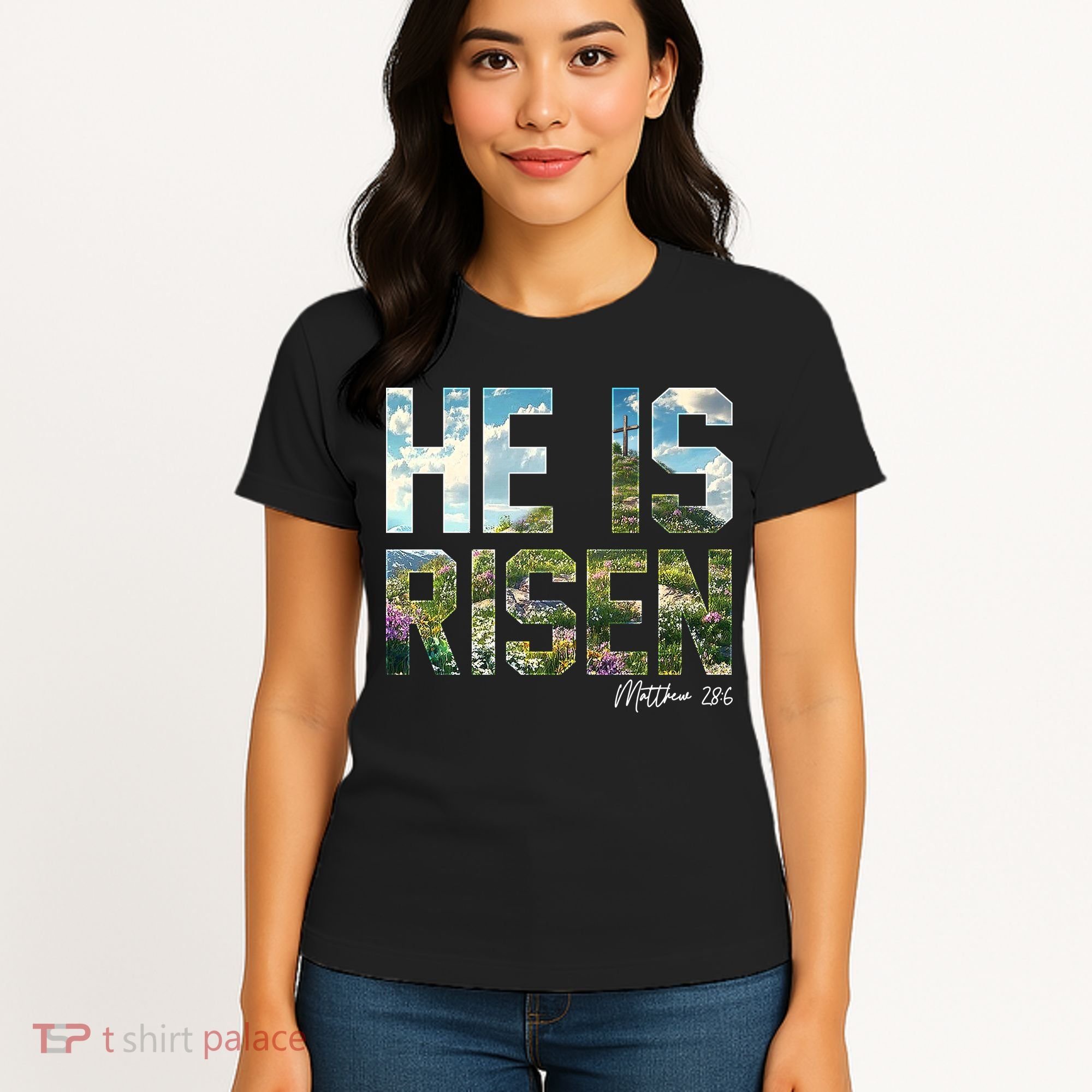 Celebrate Easter He Is Risen Matthew 18:6  Women's T-Shirt