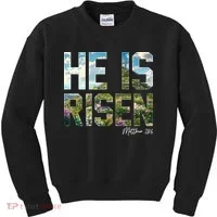 Celebrate Easter He Is Risen Matthew 18:6  Kids Sweatshirt thumb 0