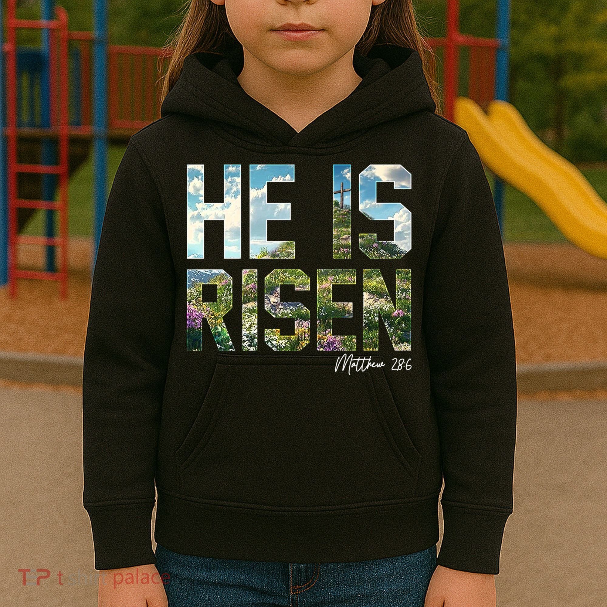 Celebrate Easter He Is Risen Matthew 18:6  Kids Hoodie