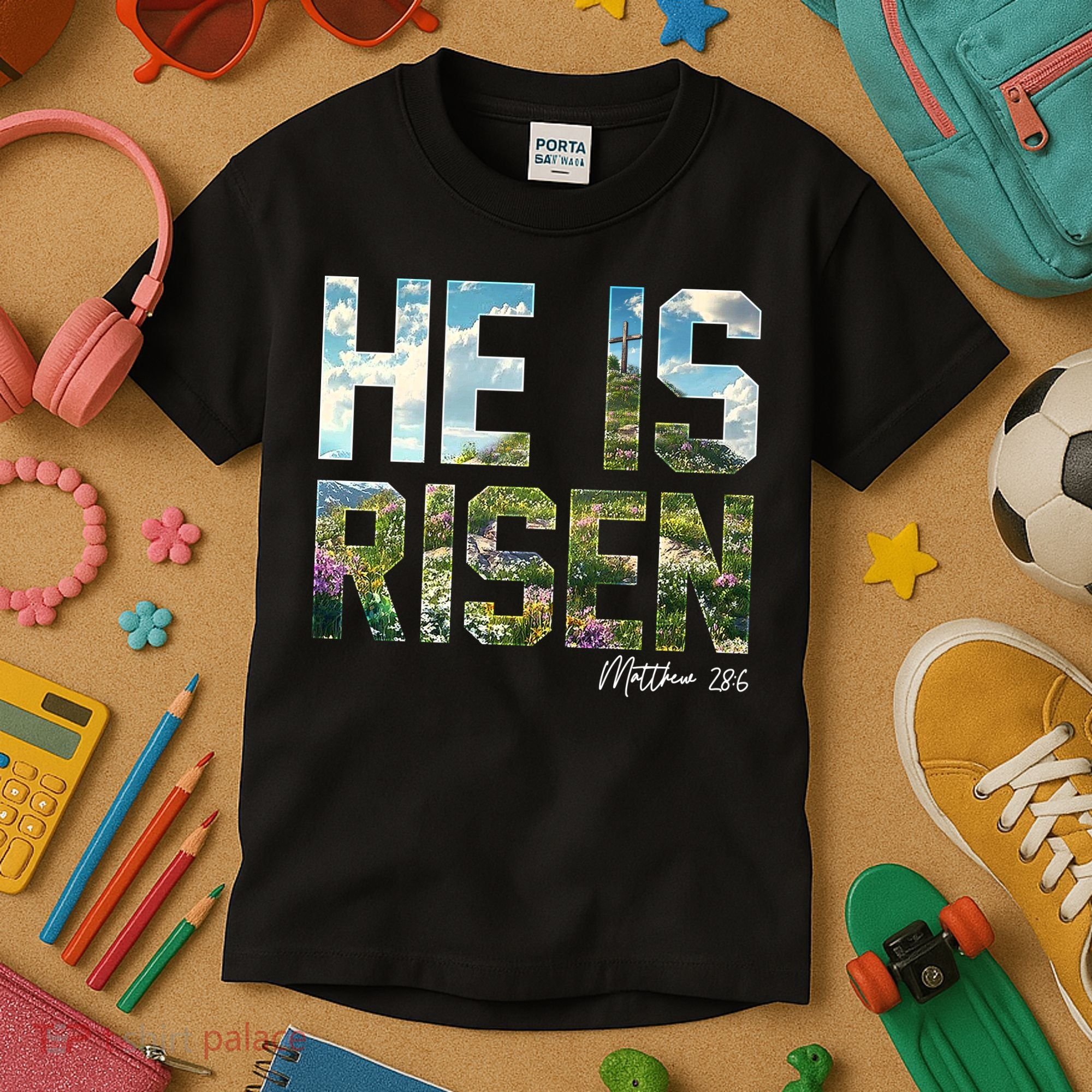 Celebrate Easter He Is Risen Matthew 18:6  Kids T-Shirt