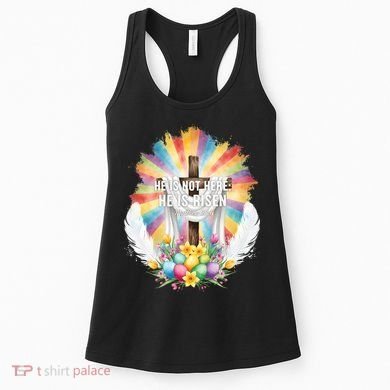 Celebrate Easter He Is Not Here He Is Risen Matthew 28:6 Women's Tank Top