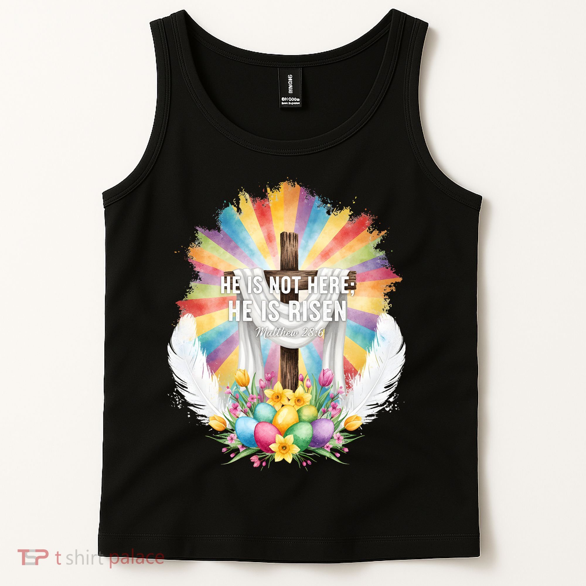 Celebrate Easter He Is Not Here He Is Risen Matthew 28:6 Tank Top