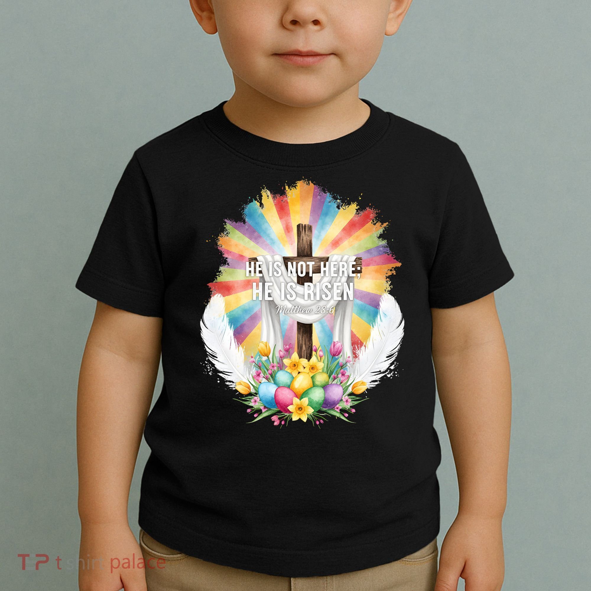 Celebrate Easter He Is Not Here He Is Risen Matthew 28:6 Toddler T-Shirt