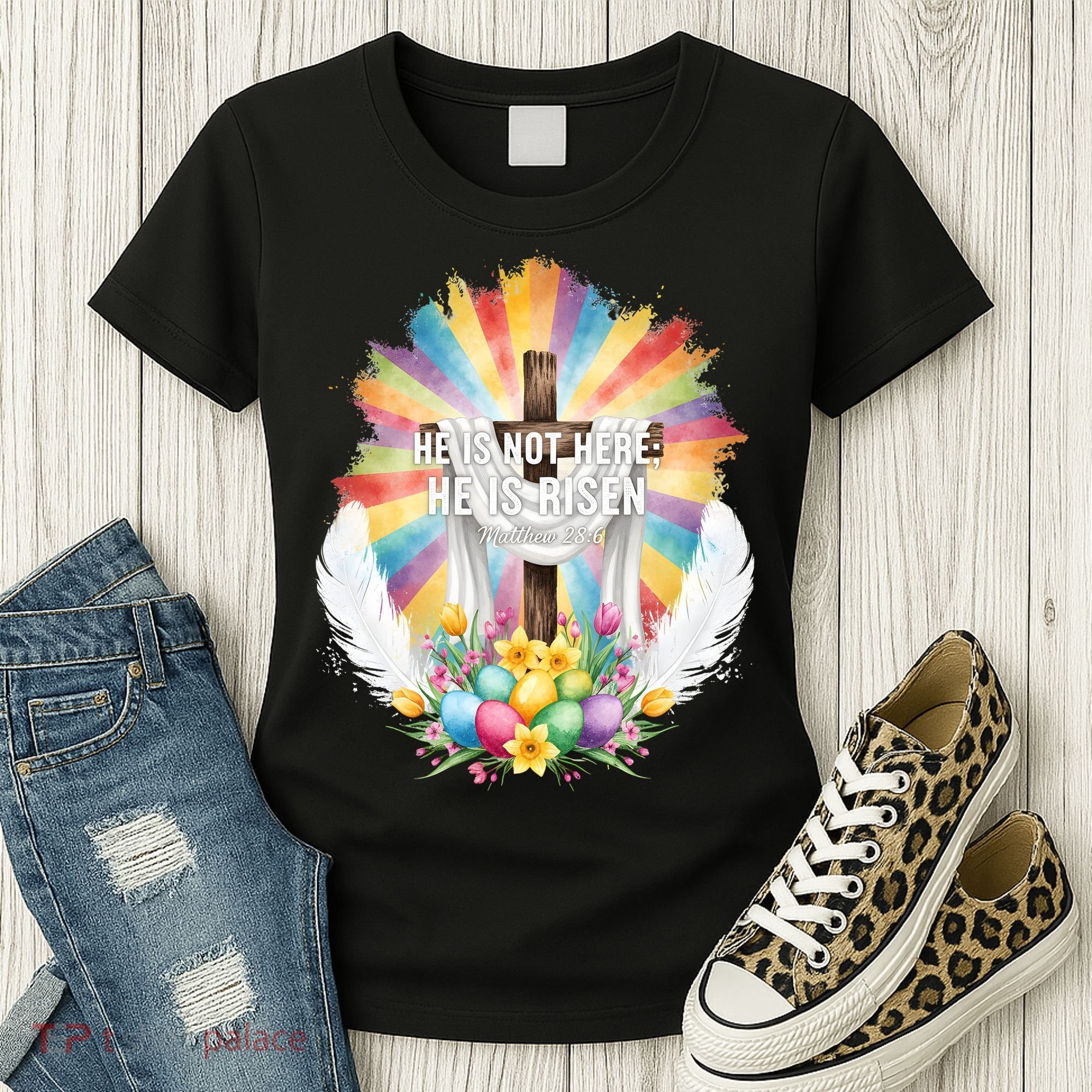 Celebrate Easter He Is Not Here He Is Risen Matthew 28:6 Women's T-Shirt