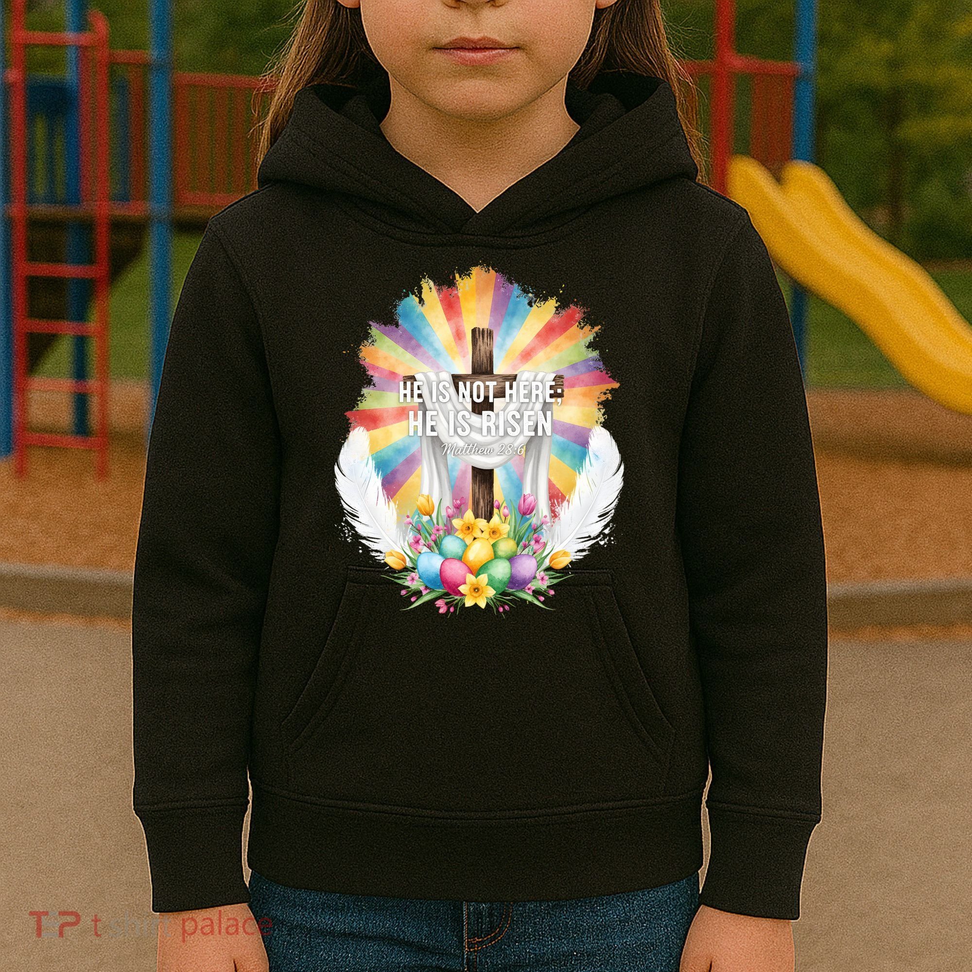 Celebrate Easter He Is Not Here He Is Risen Matthew 28:6 Kids Hoodie