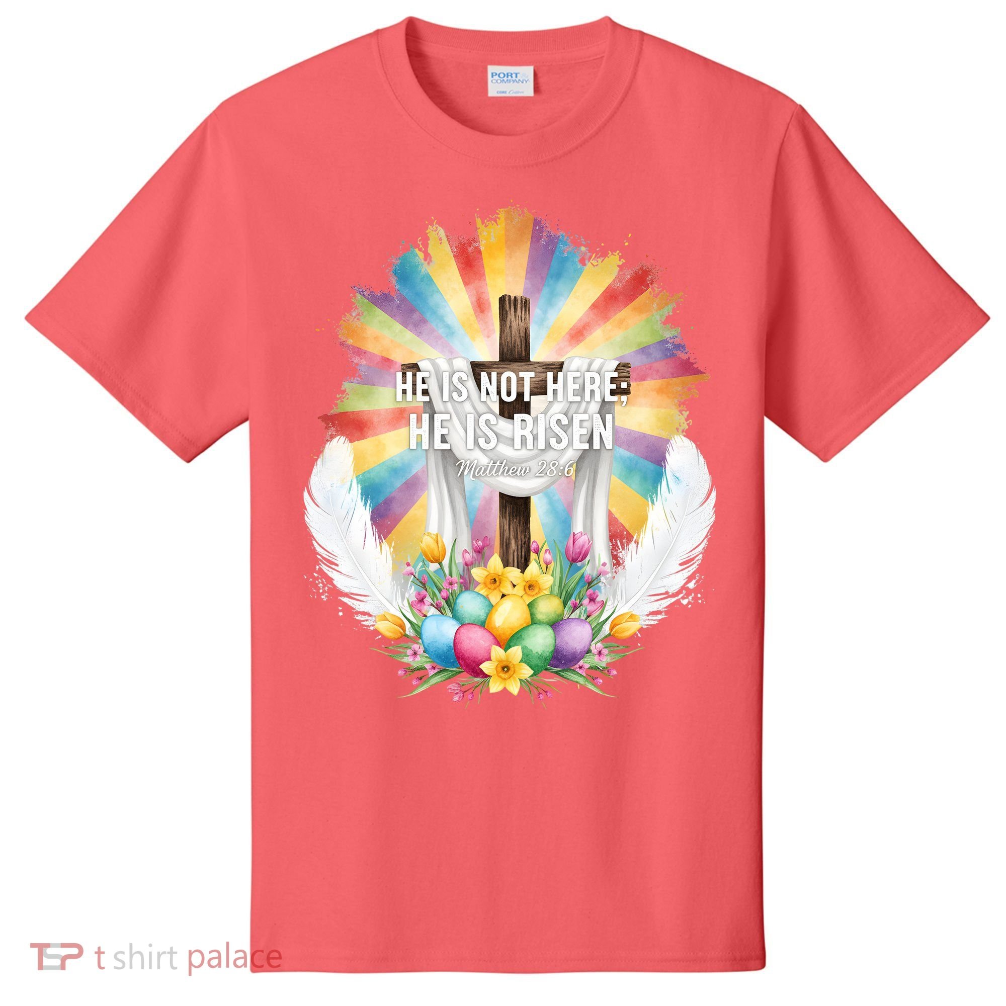 Celebrate Easter He Is Not Here He Is Risen Matthew 28:6 T-Shirt