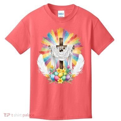 Celebrate Easter He Is Not Here He Is Risen Matthew 28:6 Kids T-Shirt