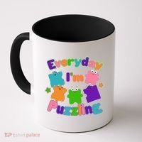Cute Everyday I'm Puzzling Autism Awareness Coffee Mug thumb 0