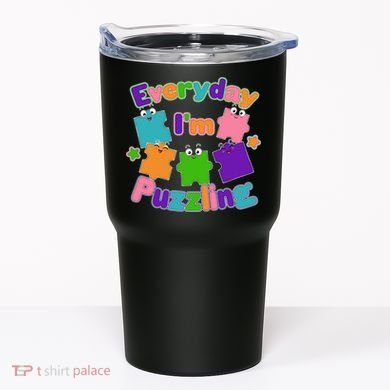 Cute Everyday I'm Puzzling Autism Awareness Tumbler