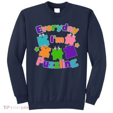 Cute Everyday I'm Puzzling Autism Awareness Sweatshirt
