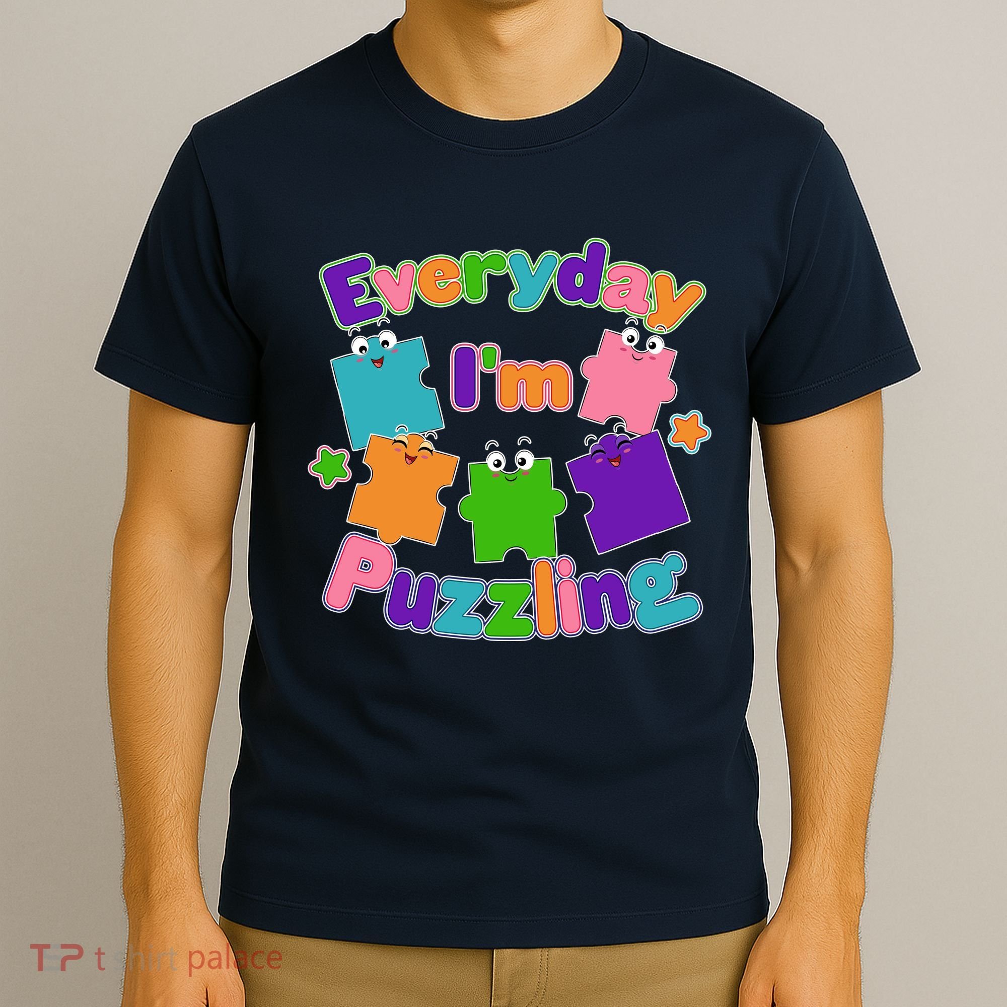 Cute Everyday I'm Puzzling Autism Awareness T-Shirt