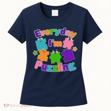 Cute Everyday I'm Puzzling Autism Awareness Women's T-Shirt