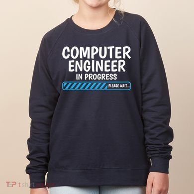 Computer Engineer In Progress Future Computer Engineer Women's Sweatshirt
