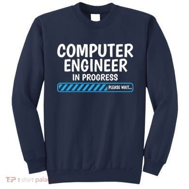 Computer Engineer In Progress Future Computer Engineer Sweatshirt