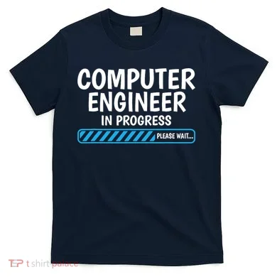 Computer Engineer In Progress Future Computer Engineer T-Shirt