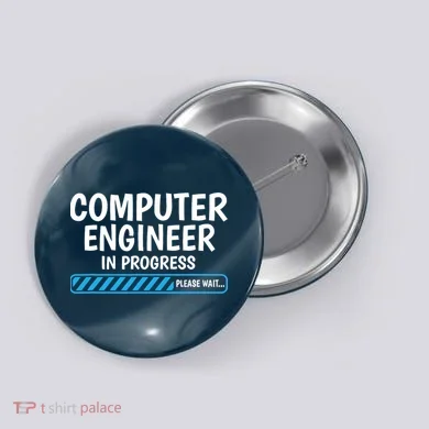 Computer Engineer In Progress Future Computer Engineer Button