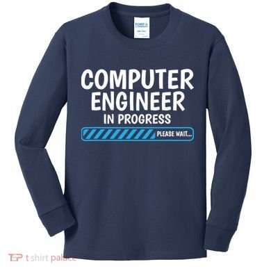 Computer Engineer In Progress Future Computer Engineer Kids Long Sleeve Shirt