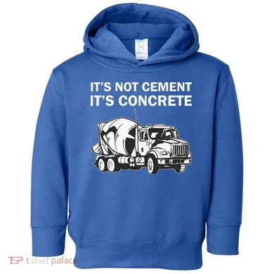 Civil Engineer Its Concrete Engineering Toddler Hoodie