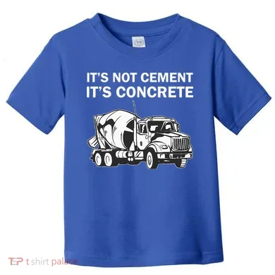 Civil Engineer Its Concrete Engineering Toddler T-Shirt