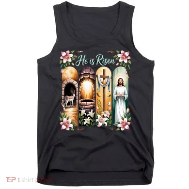 Celebrate Easter Jesus He Is Risen Tank Top