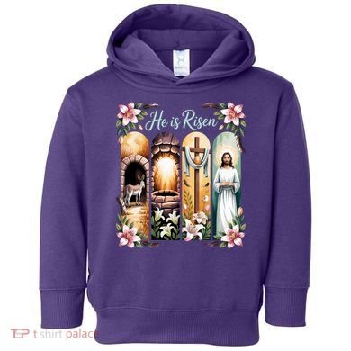 Celebrate Easter Jesus He Is Risen Toddler Hoodie