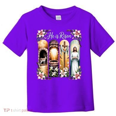 Celebrate Easter Jesus He Is Risen Toddler T-Shirt