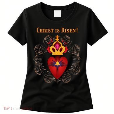 Christian Easter Jesus Christ Is Risen Women's T-Shirt