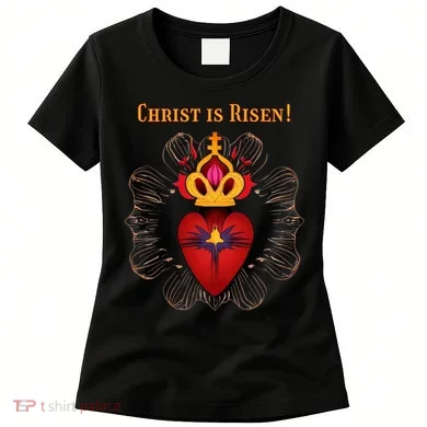 Christian Easter Jesus Christ Is Risen Women's T-Shirt