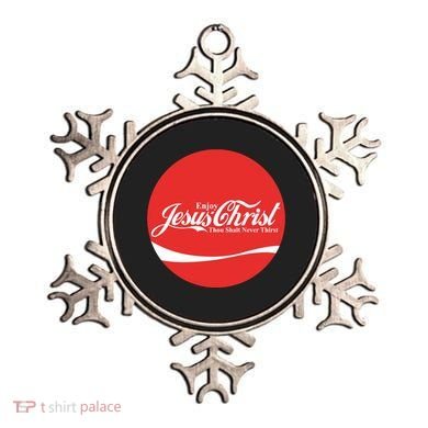 Cool Enjoy Jesus Christ Thou Shalt Mever Thirst Ornament