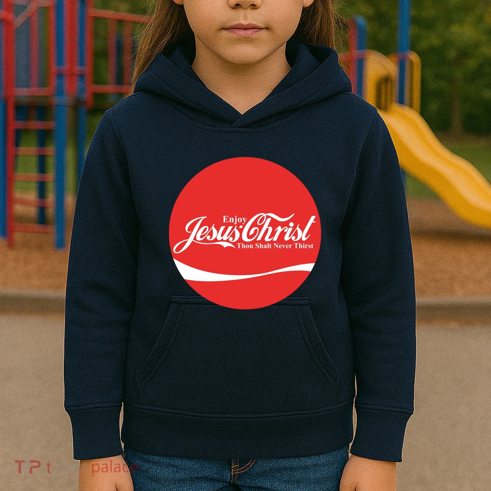 Cool Enjoy Jesus Christ Thou Shalt Mever Thirst Kids Hoodie