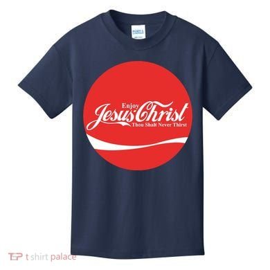Cool Enjoy Jesus Christ Thou Shalt Mever Thirst Kids T-Shirt