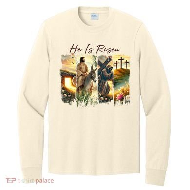 Celebrate Easter Jesus He Is Risen Four Scenes Long Sleeve Shirt