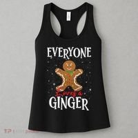 Christmas Everyone Loves A Ginger Funny Baker Women's Tank Top thumb 3