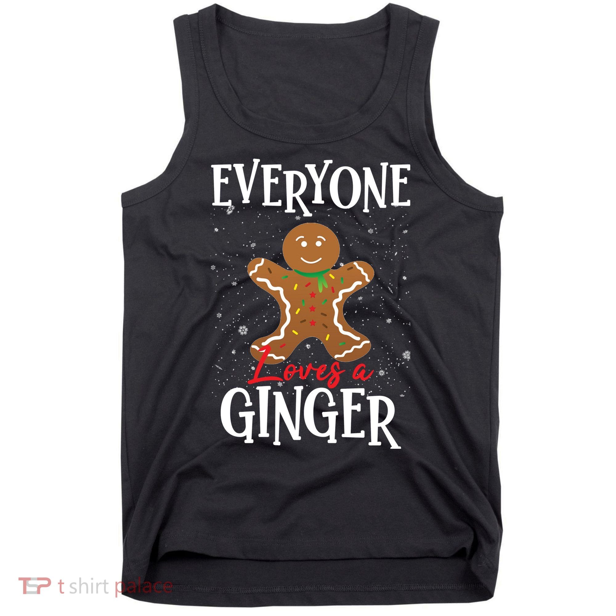 Christmas Everyone Loves A Ginger Funny Baker Tank Top