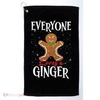 Christmas Everyone Loves A Ginger Funny Baker Golf Towel thumb 0