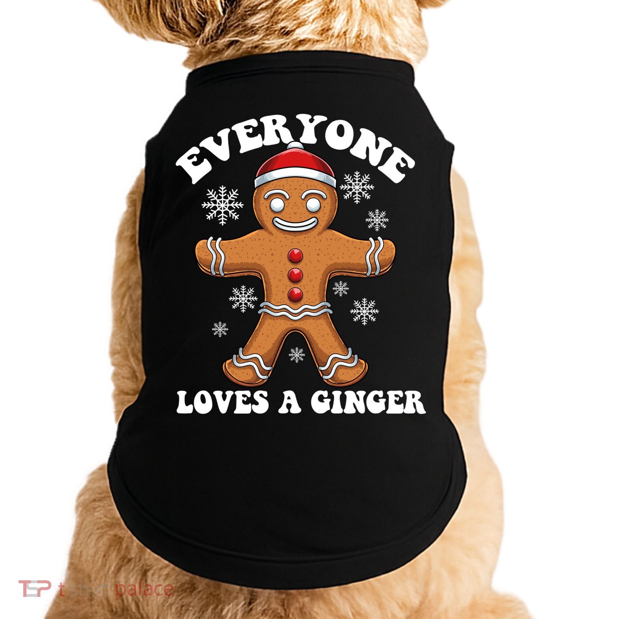 Christmas Everyone Loves A Ginger Funny Holiday Print Gift Doggie Tank