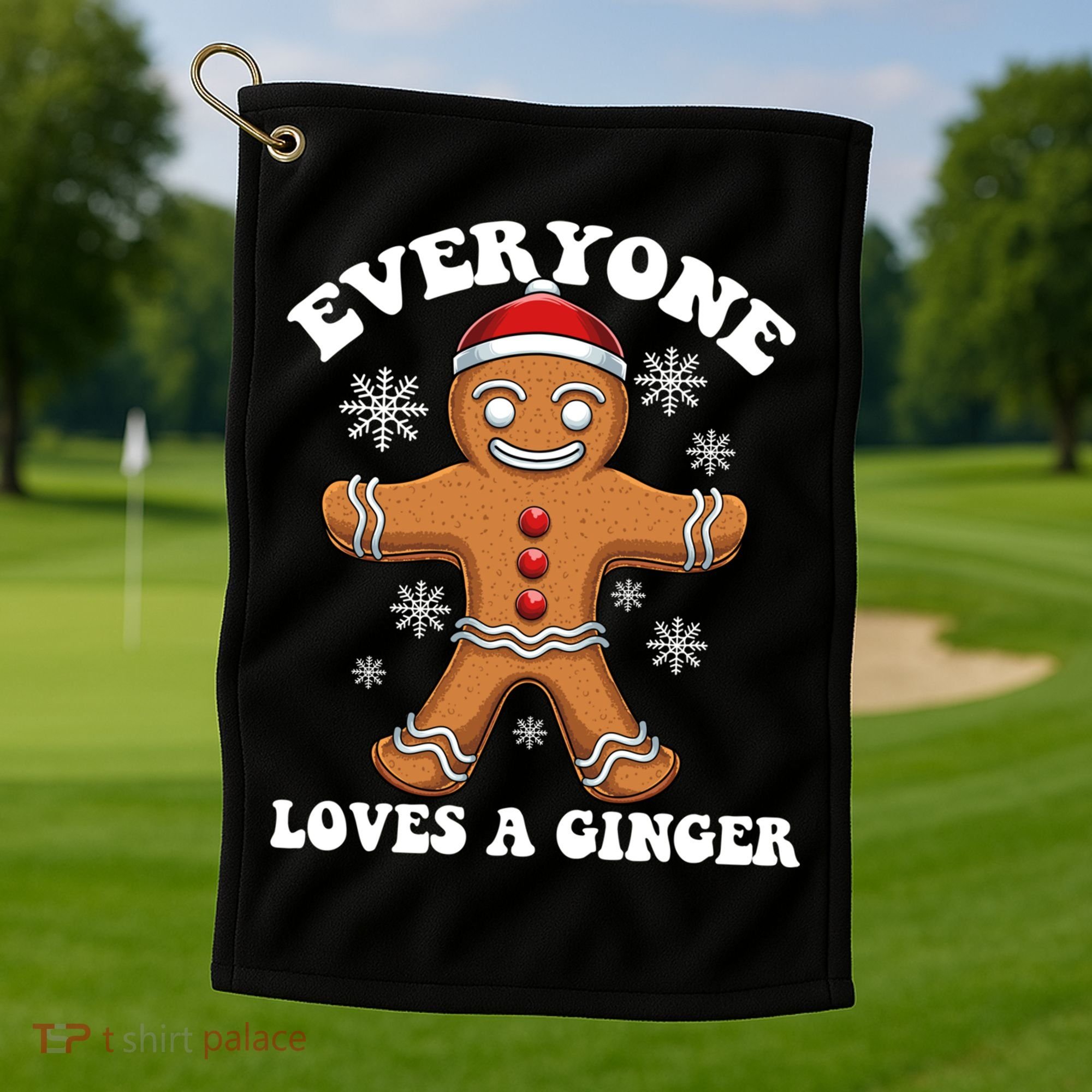 Christmas Everyone Loves A Ginger Funny Holiday Print Gift Golf Towel