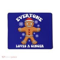 Christmas Everyone Loves A Ginger Funny Holiday Print Gift Mousepad thumb 0
