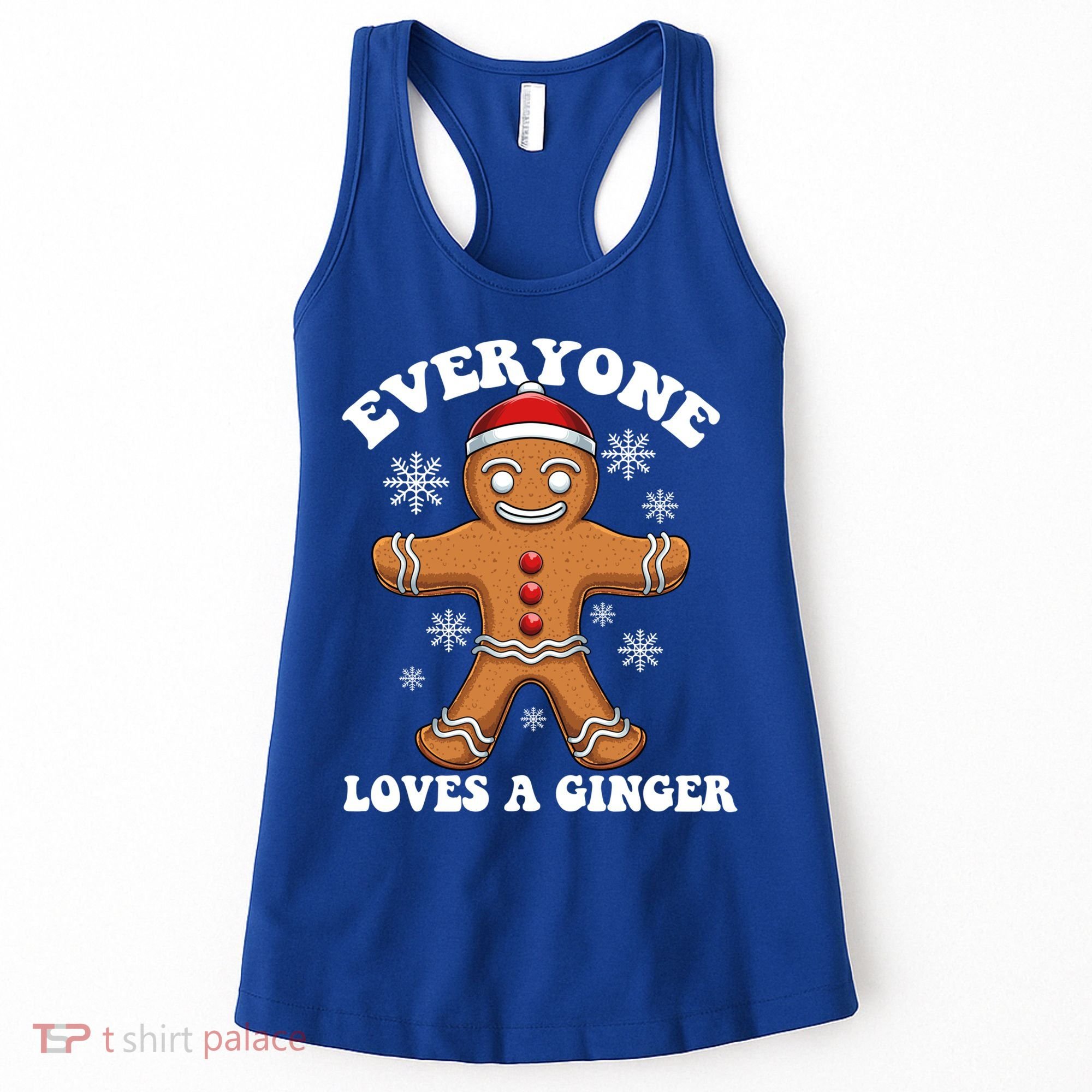 Christmas Everyone Loves A Ginger Funny Holiday Print Gift Women's Tank Top