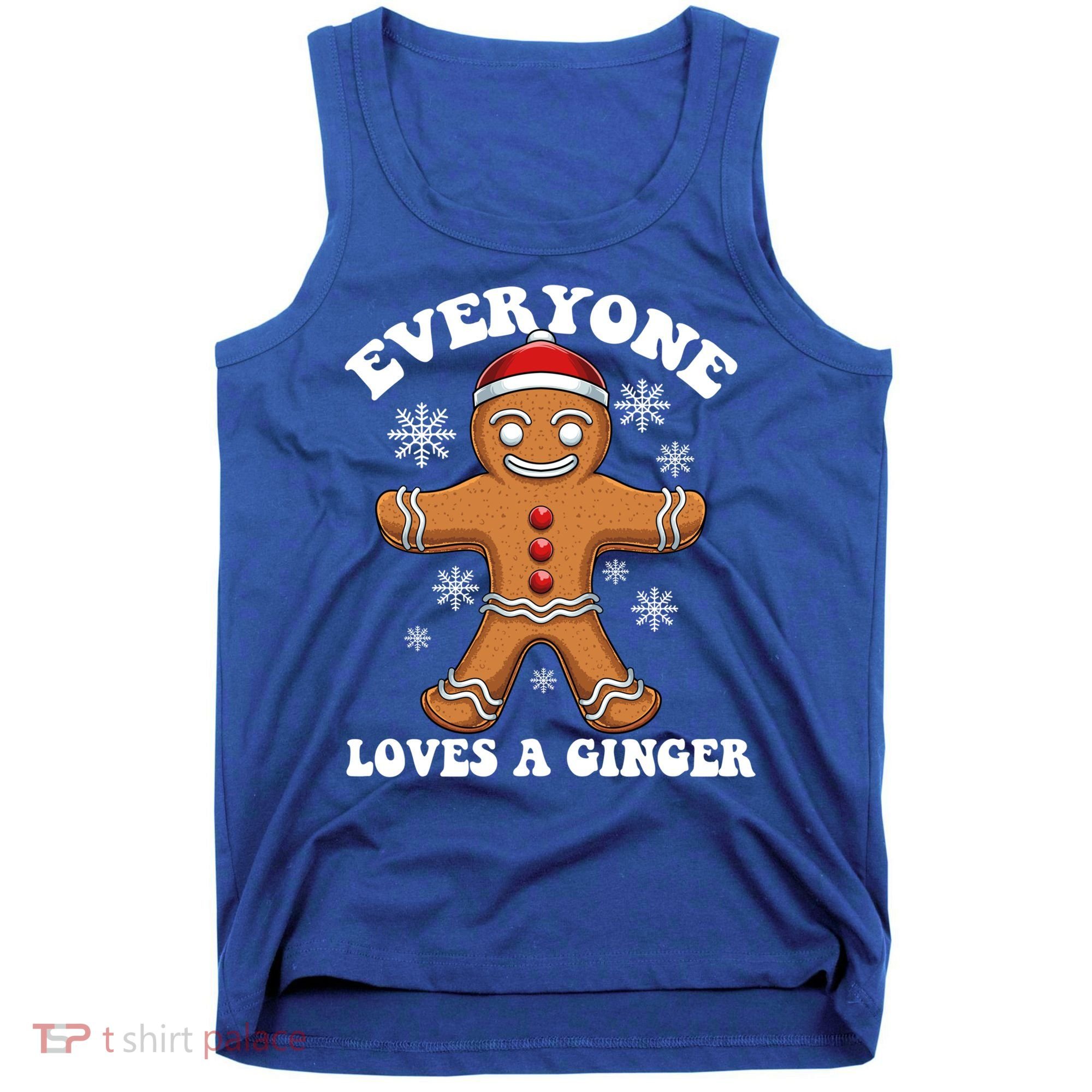 Christmas Everyone Loves A Ginger Funny Holiday Print Gift Tank Top