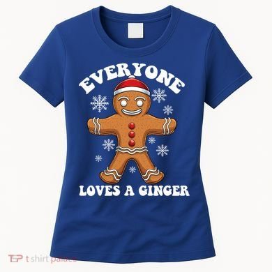 Christmas Everyone Loves A Ginger Funny Holiday Print Gift Women's T-Shirt